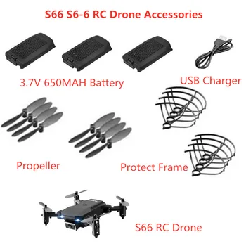 2VNT arba 3PCS 4PCS), 3,7 V 650mAh Baterijas sraigto apsaugoti S6-6 S66 WIFI FPV RC Drone S66 Akumuliatorius S6-6 S66 Priedai