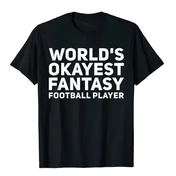 Pasaulio Okayest Fantazijos Futbolo Žaidėjas Juokinga Projektą Marškinėliai Jaunatviškas Top Marškinėliai Marškinėliai Berniukams Vyraujančias Medvilnės Marškinėliai